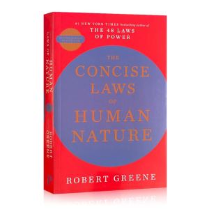 The Concise Laws of Human Nature by Robert Greene: Motivational Self-Help Book
