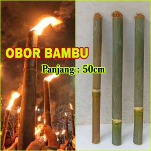 Obor Bambu Panjang 50cm Bambu Obor Api Minyak Tanah Lampu Penerangan