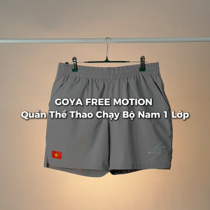 Quần Thể Thao Chạy Bộ Nam 1 Lớp GOYA FREE MOTION Năm 2026 - Siêu NhẹThoáng Mát Giảm Ma Sát