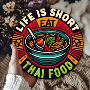ThaiFoodVibe Vintage Aluminum Thai Food Sign – "Life Is Short" Quote Wall Art Decor for Home/Garage/Porch/Restaurant