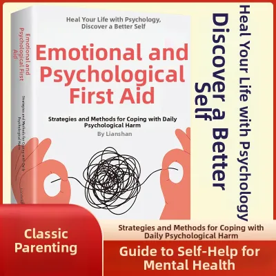 Emotional and Psychological First Aid Control Methods Emergency Strategies Self-improvement Book
