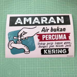 Warning. Water is not free. Turn off the tap after use. Sticker Sign Sticker. Save Money. Dont Waste It. Save Water.