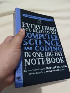 Everything You Need to Ace Computer Science and Coding in One Big Fat Notebook: The Complete Middle School Study Guide.