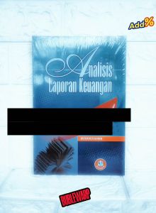 ANALISIS LAPORAN KEUANGAN Irham Fahmi S.E. M.Si. ALFABETA AJ-MNJ Fakultas Ekonomi dan Bisnis Universitas Syiah Kuala Aceh