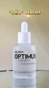Serum Optimus Thanh Mộc Hương 20ml Dưỡng ẩm da Mềm Da Mờ Thâm Nám Sạm Ngừa Lão Hoá Cho Da