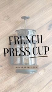 French Press Cup - Gelas Seduh Teh/Kopi/Herbal dan Rempah dengan Saringan