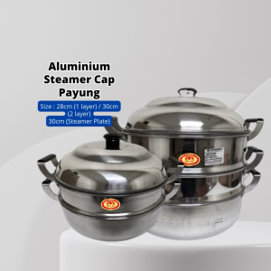 YU Ready Stock Thailand Cap Payung Aluminium Periuk Kukusan / Steamer Pot / pengukus cap payung / nasi kukus