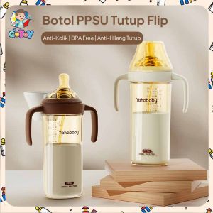 YAHABABY Botol Susu Bayi PPSU Bebas BPA Anti Pecah Anti Kembung Puting Menyerupai ASI Tutup Flip