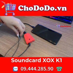 [Xả Kho] Soundcard XOX K1 - Âm thanh hay nhỏ gọn tiện dụng