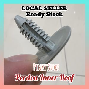 (5pc) Perdoa Myvi Universal Inner Roof Top Roof Insulation Clip murah