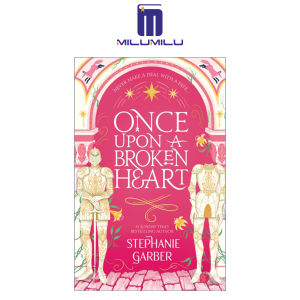 Once Upon a Broken Heart (Once Upon a Broken Heart 1) Paperback by Stephanie Garber Original English Books