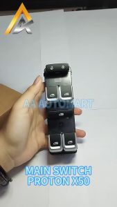 WARRANTY GEELY PROTON X50 MAIN SWITCH POWER WINDOW MAIN SWITCH MASTER DRIVER SIDE SUIS TINGKAP