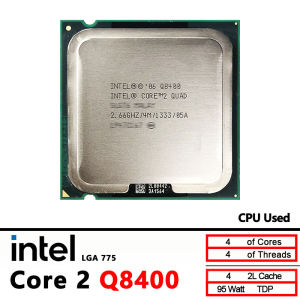 Intel | Intel Core 2 Quad Q8400 Used 2.6 GHz Quad-Core Quad-Thread CPU 4M 95W LGA 775