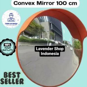 Convex Mirror 100 cm Outdoor / Cermin Cembung 100 cm