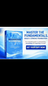 Intermediate Accounting 1
