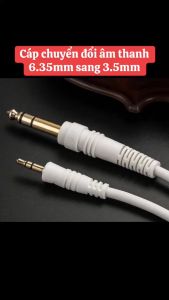 Cáp chuyển đổi âm thanh 6.35mm sang 3.5mm