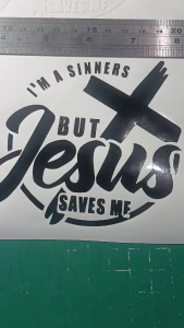 JESUS SAVES ME. VINYL STICKER DECAL CUT-OUT. MOCK UP DESIGNS AND ACTUAL PHOTOS.