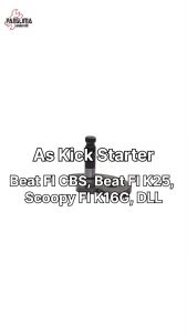 As Kick Starter Beat FI Lama Scoopy FI Spacy Karburator Old F1 Vario 110 eSP 2014 Selah Slah Stater Kampak Engkol Gigi Kampak