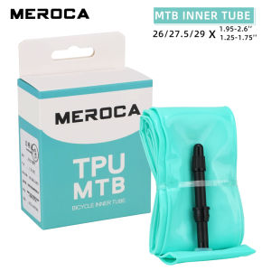 MEROCA Mountain Bike TPU Inner Tube 26 Inch 27.5/29 Inches 45L Ultra-light Mtb Bicycle Inner Tube Bike Parts
