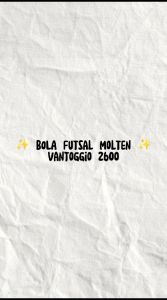 Bola Futsal Molten Vantaggio Size 4 - Bola Futsal Original Asli - Bola Futsal Size 4 - Bola Futsal Empuk Murah - Bola Futsal Dewasa Anak-Anak