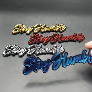 Emblem akrilik sticker acrylic Stay Humble panjang