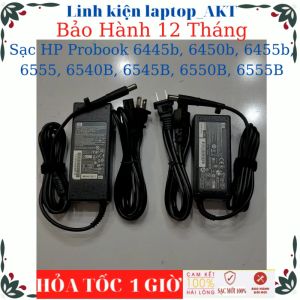Sạc Laptop HP Probook 6445b 6450b 6455b 6555 6540B 6545B 6550B 6555B-Sạc HP 18.5V/19V-3.5A/4.74A-65W/90W chân kim to(7.4*5.0mm)