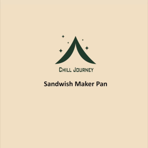 Chill Journey Sandwish Maker Pan Pembakar Roti Sandwich Pan Mini Toaster bread Camping Frying pan