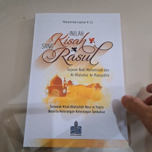 TERJEMAH KHULASHOH NURUL YAQIN DILENGKAPI MAKNA PESANTREN | Inilah Kisah Sang Rasul
