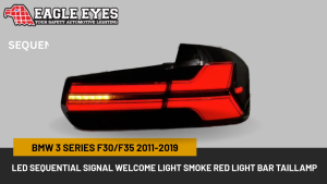BMW 3 SERIES F30/F35 2011-2019 LED SEQUENTIAL SIGNAL WELCOME LIGHT SMOKE RED LIGHT BAR TAILLAMP