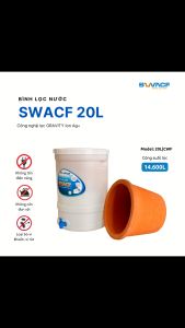 Bình lọc nước uống trực tiếp SWACF 20L CWF lõi lọc 10L công suất 14.000L giữ khoáng chất
