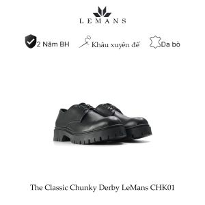 [THE CLASSIC CHUNKY DERBY] Giày da bò The Classic Chunky Derby LEMANS CHK01 nam da bò thuộc nguyên tấm đế Chunky cao 5cm bảo hành 24 tháng