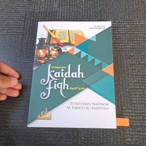 TERJEMAH FAROIDUL BAHIYYAH - PENGANTAR KAIDAH FIQH SYAFI IYAH