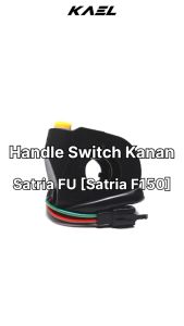 Handel Switch Kanan Right Satria FU 150 Satria F150 Saklar Tombol Start Starter Handle Hendle Hendel On/Off