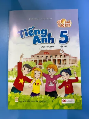 Sách giáo khoa Tiếng Anh Lớp 5- tập hai- Global Success- Sách Học Sinh (Kèm bìa bao nhãn tên)