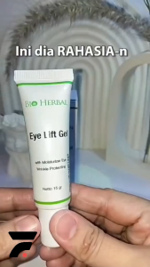 Bio Herbal Eye Lift Gel Penghilang Kantong Mata Panda Halal Badan POM Terbaik untuk Kecantikan
