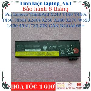 Pin dùng cho Laptop Lenovo ThinkPad X240 T440 T440s T450 T450s X240s X250 X260 X270 W550 L450 45N1735-ZIN-68+ ( GẮN NGOÀI)