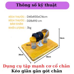 (có Video) Dụng cụ tập vật lý trị liệu chân chuyên tập cơ vùng cổ chân kéo giãn gân gót chân chân cho người tai biến sau chấn thương thương