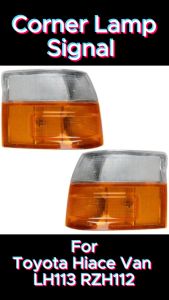 [READY STOCK] Toyota Hiace Van LH113 RZH112 Angle Lamp Corner Light Corner Lamp Signal Lamp Parking Lamp LH112 LH172