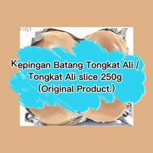 Tongkat Ali Slice 250g
