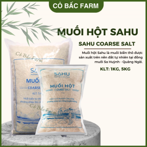 Muối hột(Muối biển thô) Sahu – Coarse Salt Sahu – CỎ BẤC FARM