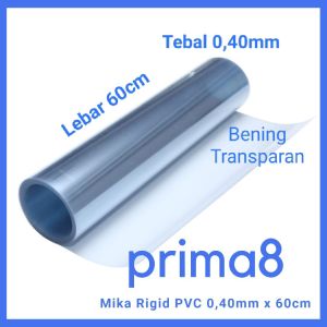 Plastik Mika Kaku Rigid PVC Bening Tebal 040mm Lebar 60cm Kotak Seserahan Sourvenir Hantaran Ecer Meteran
