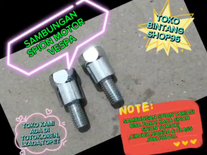 ADAPTOR PETINGGI SAMBUNGAN SPION VARIASI MOTOR VESPA 150 125 PRIMAVERA SPRINT GTS LX S V2 V3 IGET HARGA 1 PASANG