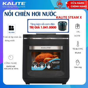 Nồi chiên hơi nước Kalite Steam X công suất 1635W dung tích 15L công nghệ chiên hấp 3 trong 1 9 chế độ lập trình sẵn 4 chế độ điều chỉnh bằng tay tiện lợi bảo hành 24 tháng
