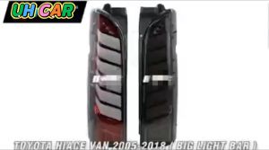 TOYOTA HIACE VAN 2005-2018 DYNAMIC BIG LIGHT BAR TAILLAMP WITH SIGNAL RUNNING LIGHT