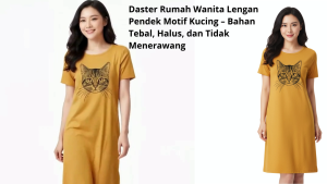 Daster Rumah Wanita Lengan Pendek Motif Kucing – Bahan Tebal Halus dan Tidak Menerawang outfit santai di rumah.