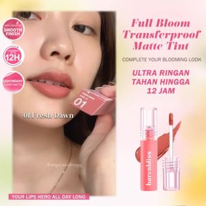 BNB Barenbliss Korean Bloomatte Full Bloom Transferproof Matte Tint LONGLAST 12H TRANSFERPROOF Liptint Liptin Barenblis Kosmetik Bibir