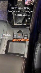 TCS toyota vios 2023 new car electronic break switch frame cover garnish accessories