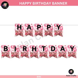 BINI Theme Happy Birthday Banner-Party Decorations