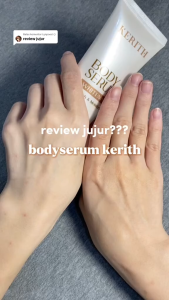 Lotion Body serum Kerith Pencerah Kulit BodyLotion Handbody Glowing Bebas Belang 100 Ml Original
