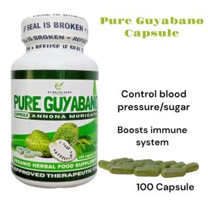 Pure Guyabano 100 Capsule 100% Authentic Control blood pressure and Sugar level (Annona Muricata)
